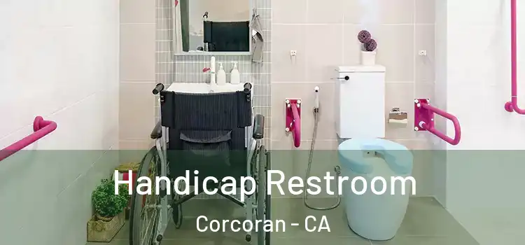 Handicap Restroom Corcoran - CA