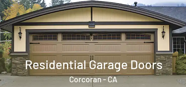  Residential Garage Doors Corcoran - CA
